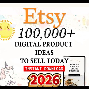 100,000+ Digital Product Ideas 2026 | Passive Income & Etsy Seller Guide
